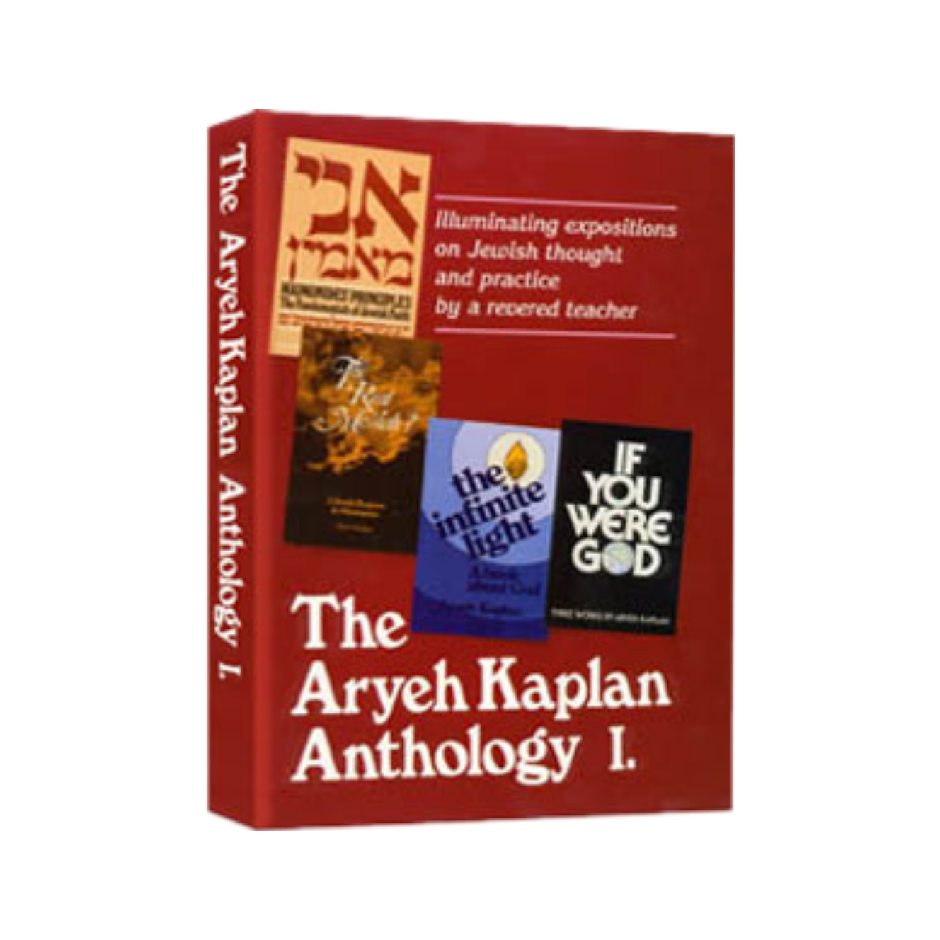 Aryeh Kaplan Anthology Volume I