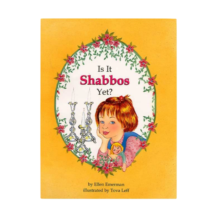 Is It Shabbos Yet?