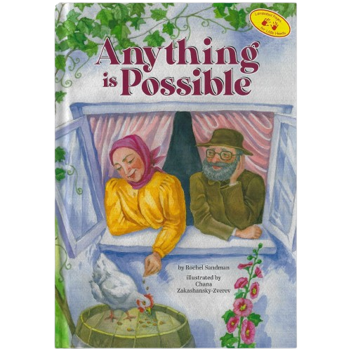 Anything is Possible