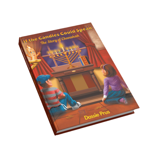 The Chanukah Book - If the Candles Could Speak