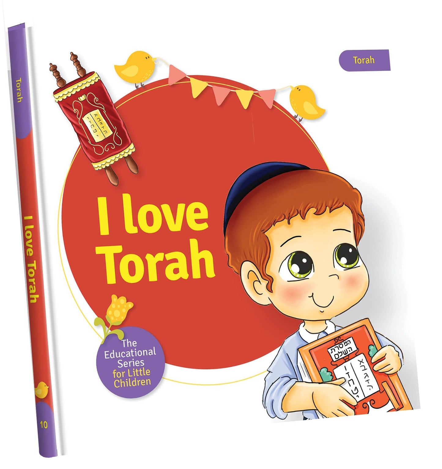 Educational Series #10:  I Love Torah!