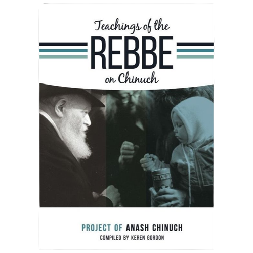 Teachings of the Rebbe on Chinuch