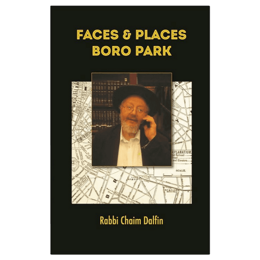 Faces and Places: Boro Park