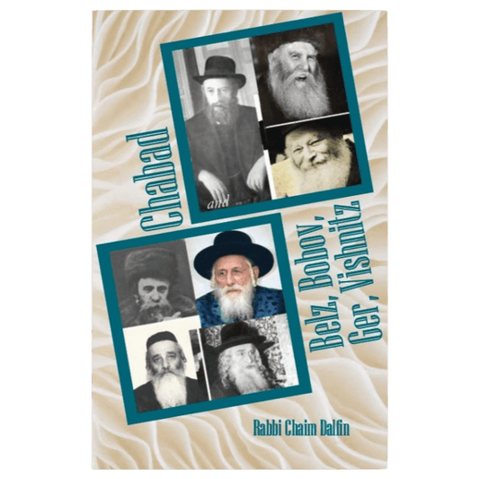 Chabad and Belz, Bobov, Ger, Vishnitz