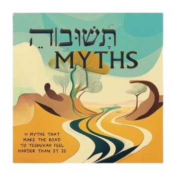 Teshuva Myths [Hardcover]